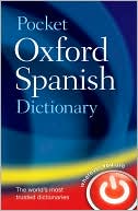 Pocket Oxford Spanish Dictionary
