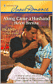 Along Came a Husband (Harlequin Super Romance #1640)