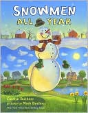 Snowmen All Year