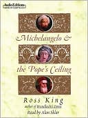 Michelangelo & the Pope's Ceiling
