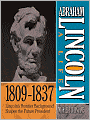 Abraham Lincoln: A Life 1809-1837: Lincolnn
