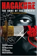 Hagakure: The Code of the Samurai (The Manga Edition)