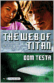 The Web of Titan (Galahad Series #2)