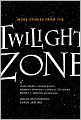 More Stories from the Twilight Zone
