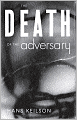 The Death of the Adversary
