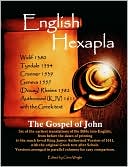 English Hexapla- The Gospel Of John