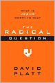 The Radical Question: What Is Jesus Worth to You?