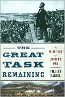 The Great Task Remaining: The Third Year of Lincoln's War