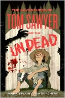 The Adventures of Tom Sawyer and the Undead