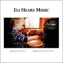Eli Hears Music