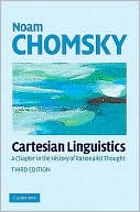 Cartesian Linguistics: A Chapter in the History of Rationalist Thought