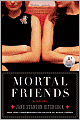 Mortal Friends