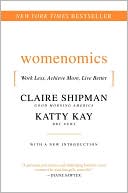 Womenomics: Work Less, Achieve More, Live Better
