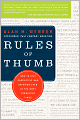 Rules of Thumb: How to Stay Productive and Inspired Even in the Most Turbulent Times
