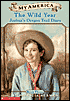 The Wild Year, Joshua's Oregon Trail Diary, Book Three (My America Series #3)