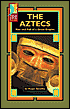 The Aztecs: The Rise and Fall of a Great Empire (High Five Reading - Red Level Series)