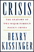 Crisis: The Anatomy of Two Major Foreign Policy Crises