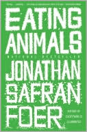 Eating Animals by Jonathan Safran Foer: Book Cover
