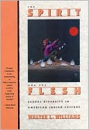 download The Spirit and the Flesh : Sexual Diversity in American Indian Culture book