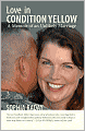 Love in Condition Yellow: A Memoir of an Unlikely Marriage