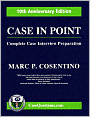 Case in Point: Complete Case Interview Preparation 10th Aniversary Edition