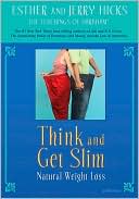 Think and Get Slim: Natural Weight Loss