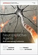 Neuroprotective Agents: Ninth International Conference