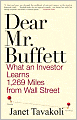 Dear Mr. Buffett: What An Investor Learns 1,269 Miles From Wall Street