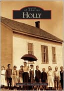 download Holly, Michigan (Images of America Series) book