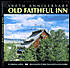 Old Faithful Inn at Yellowstone National Park
