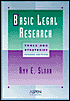 Basic Legal Research: Tools and Strategies, Second Edition