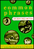 Common Phrases: And Where They Come From