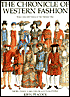The Chronicle of Western Fashion: From Ancient Times to the Present Day