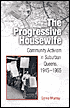 The Progressive Housewife: Community Activism in Suburban Queens, 1945-1965