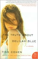 The Truth about Delilah Blue (P. S. Series)