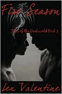 Fire Season: Tales of the Darkworld Book 3