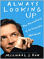 Always Looking Up: The Adventures of an Incurable Optimist