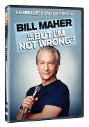 Bill Maher: But I'm Not Wrong with Bill Maher