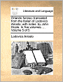 Orlando furioso: translated from the Italian of Lodovico Ariosto; with notes: by John Hoole. In five volumes. ... Volume 5 of 5