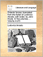 Orlando furioso: translated from the Italian of Lodovico Ariosto; with notes: by John Hoole. In five volumes. ... Volume 4 of 5