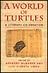 A World of Turtles: A Literary Celebration