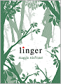 Linger (Wolves of Mercy Falls Series #2)