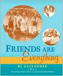 Friends Are Everything