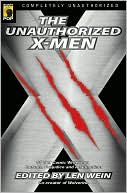 Unauthorized X-Men: SF and Comic Writers on Mutants, Prejudice, and Adamantium