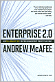 Enterprise 2.0: New Collaborative Tools for Your Organization's Toughest Challenges