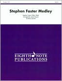 Stephen Foster Medley