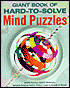 Giant Book of Hard to Solve Mind Puzzles