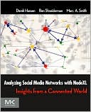 Analyzing Social Media Networks with NodeXL by Derek Hansen: Book Cover