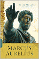 Marcus Aurelius: A Life