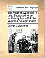 The vicar of Wakefield: a tale. Supposed to be written by himself. In two volumes. Volume 2 of 2